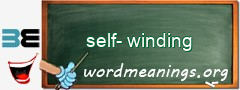 WordMeaning blackboard for self-winding